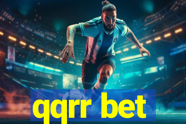 qqrr bet